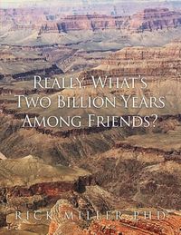Produktbild: Really, What's Two Billion Years Among Friends?