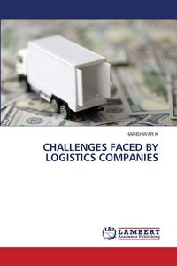 Produktbild: Challenges Faced By Logistics Companies
