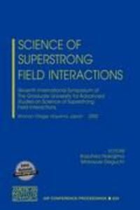 Produktbild: Science of Superstrong Field Interactions