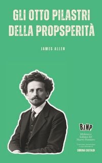 Produktbild: Gli otto pilastri della prosperit&agrave;