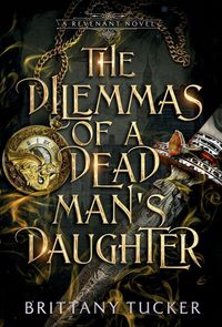 Produktbild: The Dilemmas of a Dead Man's Daughter