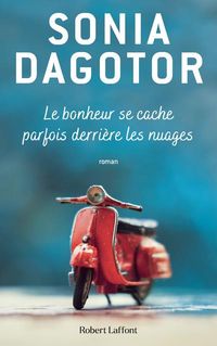 Produktbild: Le bonheur se cache parfois derri&egrave;re les nuages