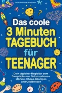 Produktbild: Das coole 3 Minuten-Tagebuch f&uuml;r Teenager