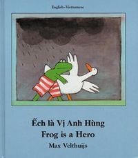 Produktbild: Frog Is a Hero (English-Vietnamese)