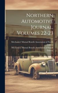 Produktbild: Northern Automotive Journal, Volumes 22-23