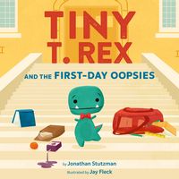Produktbild: Tiny T. Rex and the First-Day Oopsies