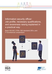 Produktbild: Information Security Officer: Job profile, necessary qualifications, and awareness raising explained in a practical way