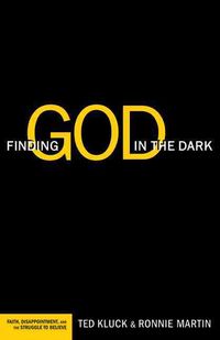 Produktbild: Finding God in the Dark: Faith, Disappointment, and the Struggle to Believe