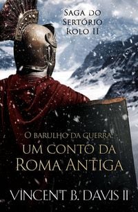 Produktbild: O barulho da guerra (Saga do Sert&oacute;rio)