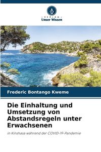 Produktbild: Die Einhaltung und Umsetzung von Abstandsregeln unter Erwachsenen
