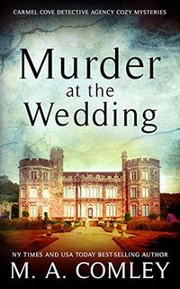 Produktbild: Murder at the Wedding (The Carmel Cove Cozy Mystery series)