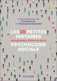 Produktbild: Les 20 petites histoires des grandes th&eacute;ories de la psychologie sociale