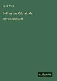 Produktbild: Bo&euml;tius von Orlam&uuml;nde