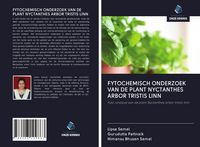 Produktbild: Fytochemisch Onderzoek Van De Plant Nyctanthes Arbor Tristis Linn