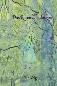 Produktbild: Das Rosenkaleidoskop