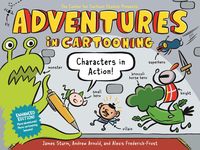 Produktbild: Adventures in Cartooning: Characters in Action (Enhanced Edition)