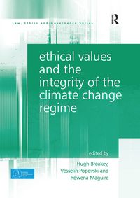 Produktbild: Ethical Values and the Integrity of the Climate Change Regim