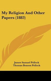 Produktbild: My Religion And Other Papers (1883)