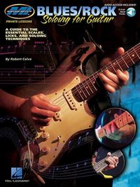 Produktbild: Blues/Rock Soloing for Guitar a Guide to the Essential Scales, Licks and Soloing Techniques (Book/Online Audio)