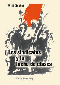 Produktbild: Los sindicatos y la lucha de clases