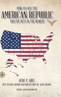 Produktbild: How to Save the American Republic and the Rest of the World
