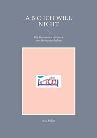 Produktbild: A B C Ich will nicht
