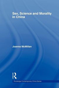 Produktbild: Sex, Science and Morality in China