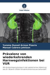 Produktbild: Pr&auml;valenz von wiederkehrenden Harnwegsinfektionen bei VUR