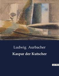 Produktbild: Kaspar der Kutscher