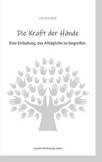 Produktbild: Die Kraft der H&auml;nde