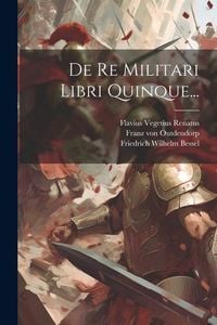 Produktbild: De Re Militari Libri Quinque...