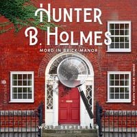 Produktbild: Hunter B. Holmes - Mord in Brick Manor