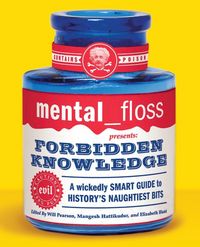 Produktbild: Mental floss presents Forbidden Knowledge