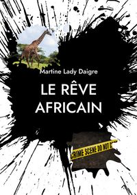 Produktbild: Le r&ecirc;ve africain