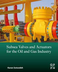 Produktbild: Subsea Valves and Actuators for the Oil and Gas Industry