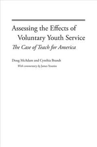Produktbild: Assessing the Effects of Voluntary Youth Service: The Case of Teach for America