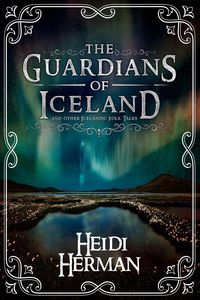 Produktbild: The Guardians of Iceland and other Icelandic Folk Tales