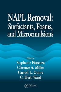 Produktbild: NAPL Removal Surfactants, Foams, and Microemulsions
