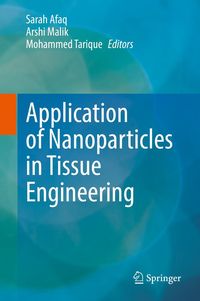Produktbild: Application of Nanoparticles in Tissue Engineering
