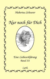 Produktbild: Nur noch f&uuml;r Dich, Band III
