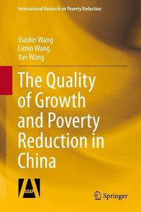 Produktbild: The Quality of Growth and Poverty Reduction in China