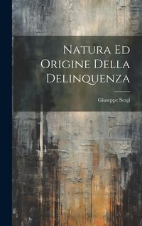 Produktbild: Natura Ed Origine Della Delinquenza