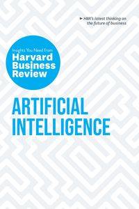 Bild vom Artikel Artificial Intelligence: The Insights You Need from Harvard Business Review vom Autor Harvard Business Review