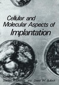 Produktbild: Cellular and Molecular Aspects of Implantation