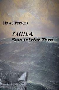 Produktbild: SAHILA. Sein letzter T&ouml;rn