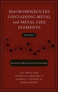Produktbild: Macromolecules Containing Metal and Metal-Like Elements, Volume 7