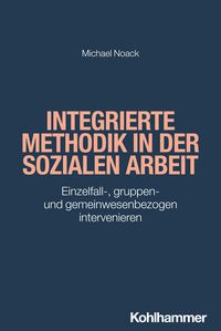 Produktbild: Integrierte Methodik in der Sozialen Arbeit