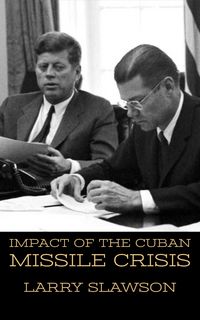 Produktbild: Impact of the Cuban Missile Crisis