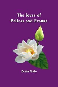 Produktbild: The loves of Pelleas and Etarre