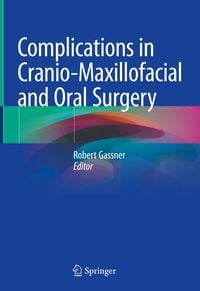 Produktbild: Complications in Cranio-Maxillofacial and Oral Surgery